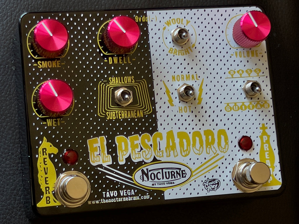 EL PESCADORO™ REVERB by The NOCTURNE Brain -Octal tube style